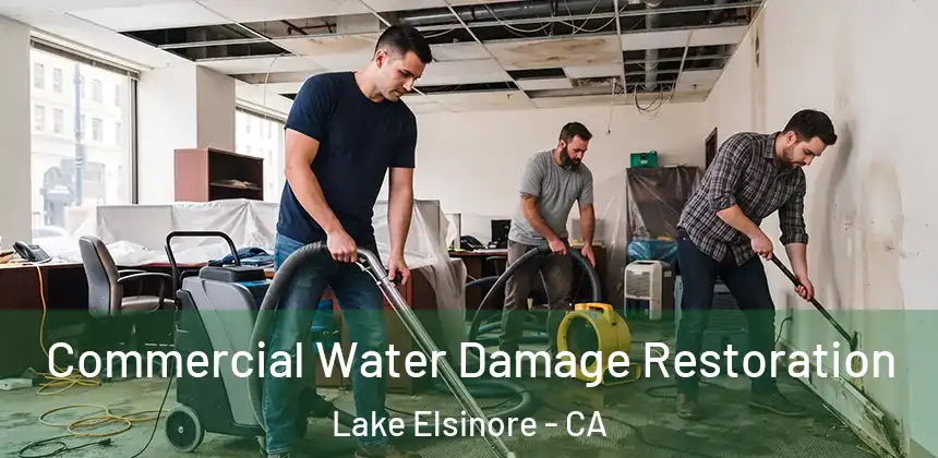  Commercial Water Damage Restoration Lake Elsinore - CA
