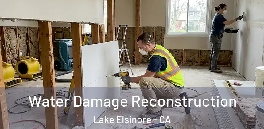  Water Damage Reconstruction Lake Elsinore - CA