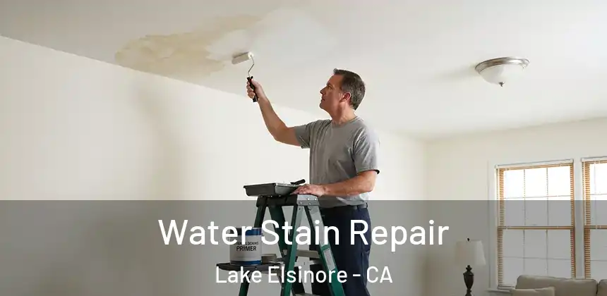  Water Stain Repair Lake Elsinore - CA